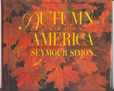 Autumn Across America (Seasons Across America) by Seymour Simon