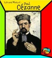 Paul Cezanne (The Life & Work Of) by Heinemann