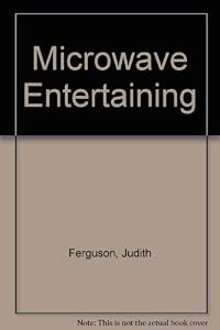 Microwave Entertaining