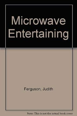 Microwave Entertaining