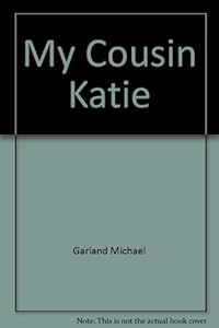 My Cousin Katie by Michael Garland