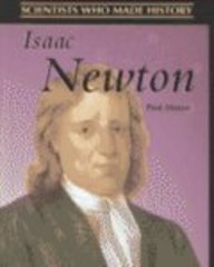 Isaac Newton (Scientists Who Made History)