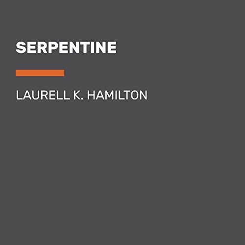 Serpentine by Laurell K Hamilton