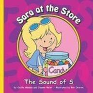 Sara at the Store: The Sound of S by Cecilia Minden