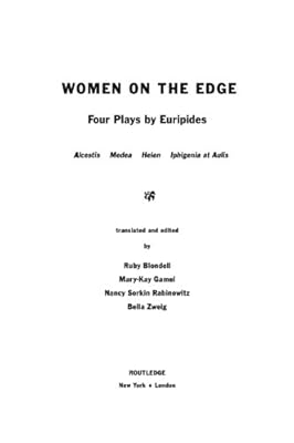 Women on the Edge: Four Plays by Euripides
