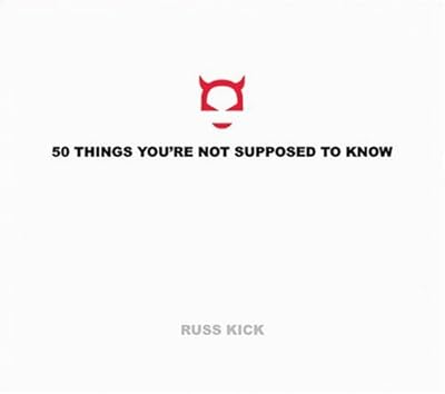 50 Things You're Not Supposed to Know