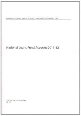 Consolidated Fund & National Loans Fund Accounts (Annual): 2011-2012 (National Loans Fund Account)
