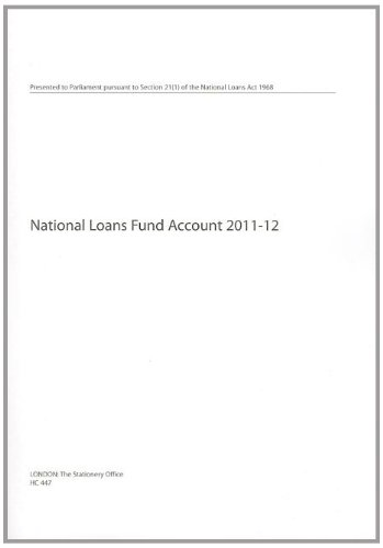 Consolidated Fund & National Loans Fund Accounts (Annual): 2011-2012 (National Loans Fund Account) by The Stationery Office
