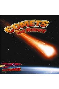 Comets and Meteors: Shooting Through Space by Chana Stiefel