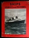 Ships: A children's picture book of ships and stories about them