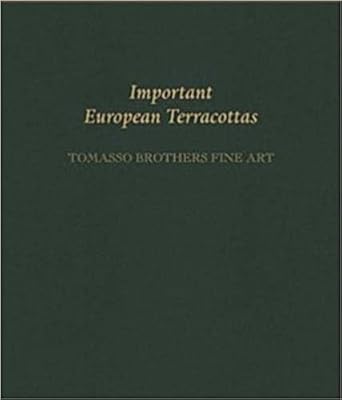 Important European Terracottas: Tomasso