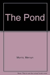 The pond;: A book of poems