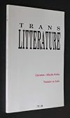 Trans Littérature n°30 (hiver 2006) [Board book] [Jan 01, 2006] Collectif