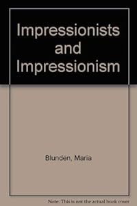 Impressionists & Impressionism
