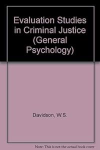 Evaluation Strategies in Criminal Justice (Pergamon General Psychology Series)