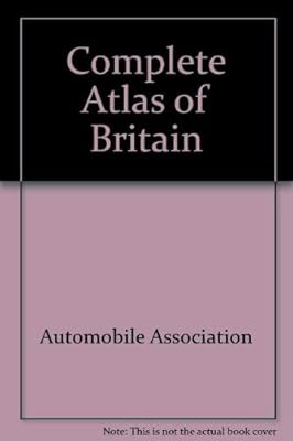 Complete Atlas of Britain