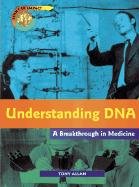 Understanding DNA: A Breakthrough in Medicine (Point of Impact)