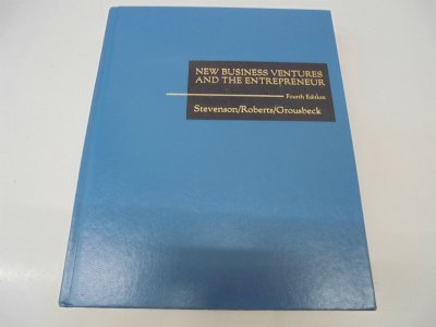 New Business Ventures and the Entrepreneur by howard-h-stevenson-michael-j-roberts