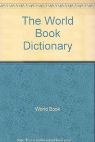 The World Book Dictionary by World Book