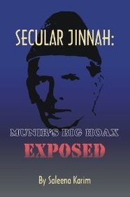 Secular Jinnah: Munir's Big Hoax Exposed by Saleena Karim