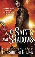 Of Saints and Shadows by Christopher Golden