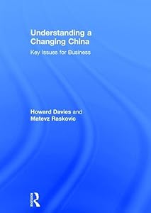 Understanding a Changing China: Key Issues for Business