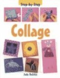 Collage (Step-By-Step) by Judy Balchin