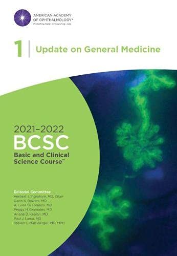 2021-2022 Basic and Clinical Science Course, Section 01: Update on General Medicine by American Academy of Ophthalmology
