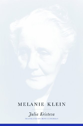 Melanie Klein (European Perspectives: A Series in Social Thought and Cultural Criticism) by Anna Freud