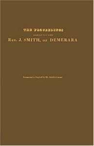 The Proceedings against the Late Rev. J. Smith