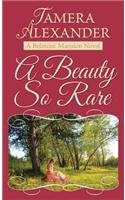 A Beauty So Rare