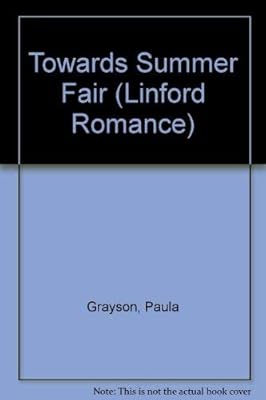 Towards Summer Fair (LIN) (Linford Romance Library)