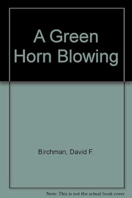 A Green Horn Blowing