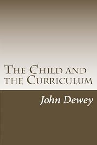 The Child and the Curriculum