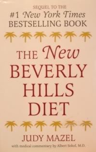 The new Beverly Hills diet: The latest weight-loss research that explains a conscious food-combining program for lifelong slimhood by Judy Mazel