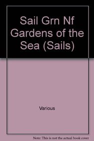 Gardens of the Sea (Sails Literacy) by Jo Windsor