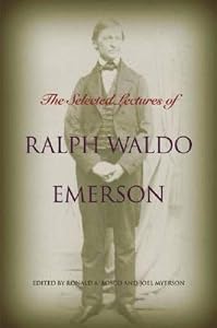 The Selected Lectures of Ralph Waldo Emerson by Ralph Emerson