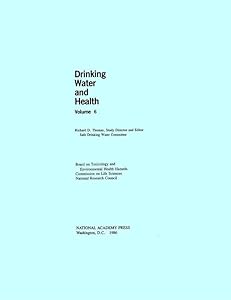 Drinking Water and Health,: Volume 6 (Drinking Water and Health Series)