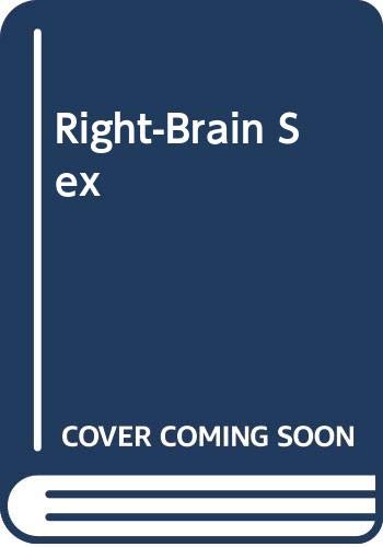 Right-Brain Sex by Carol G. Wells