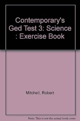 Contemporary's Ged Test 3 : Science : Exercise Book