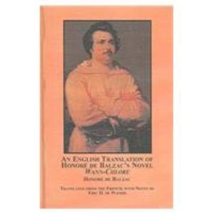 An English Translation of Honore De Balzac's Novel Wann-Clore (Studies in French Literature) by Honore De Balzac