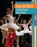 Song & Dance/Journey Through Musicl Thea (Culture in Action) by Elizabeth Raum