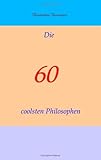 Die 60 coolsten Philosophen - Konstantin Karatajew