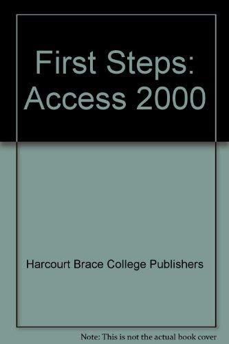 First Steps: Access 2000 by Teresa Adams