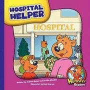 Hospital Helper (Herbster Readers: Teamwork at Lotsaluck Camp: Level 3)