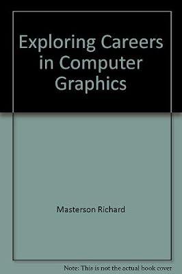 Exploring Careers in Computer Graphics
