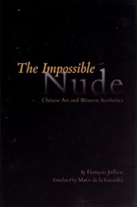 The Impossible Nude by François Jullien