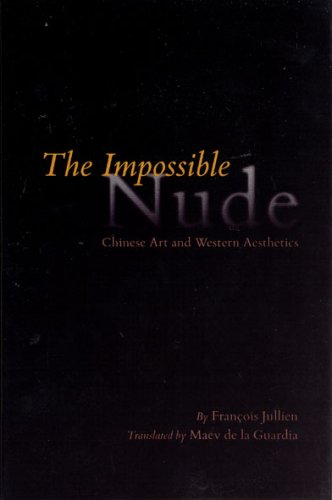 The Impossible Nude by François Jullien