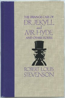 The Strange Case of Dr. Jekyll and Mr. Hyde & Other Stories by Robert Louis Stevenson