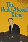 The Rudy Atwood story